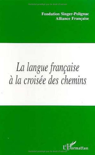 La langue française à la croisée des chemins