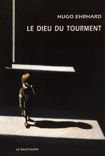 Le dieu du tourment