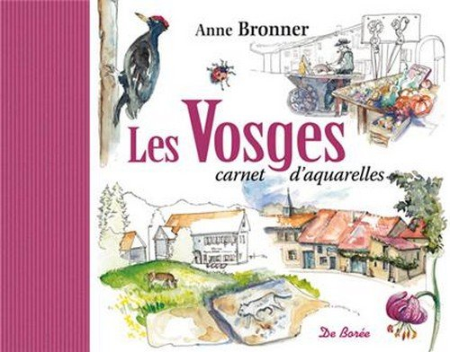 Les Vosges : carnet d'aquarelles