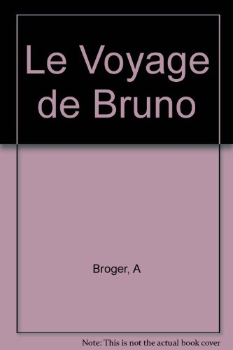 Le Voyage de Bruno