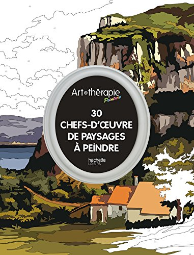 30 chefs-d'oeuvre de paysages à peindre