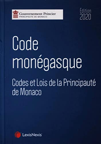 Code monégasque : codes et lois de la principauté de Monaco : 2020
