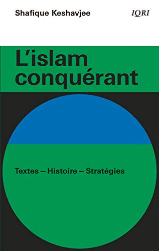 L'islam conquérant : textes, histoire, stratégies