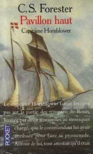 Capitaine Hornblower. Vol. 5. Pavillon haut
