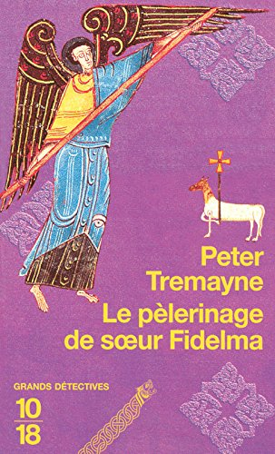 Le pèlerinage de soeur Fidelma