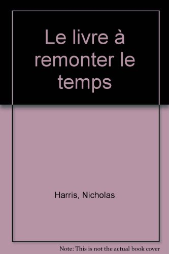 Le livre à remonter le temps
