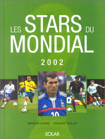 Les stars du Mondial 2002