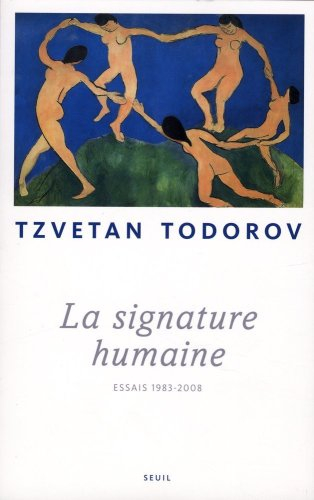 La signature humaine : essais 1983-2008