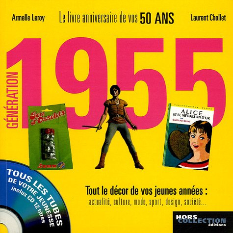 Génération 1955 : le livre anniversaire de vos 50 ans