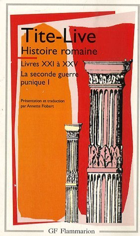 Histoire romaine. Vol. 1. Livre XXI à XXV