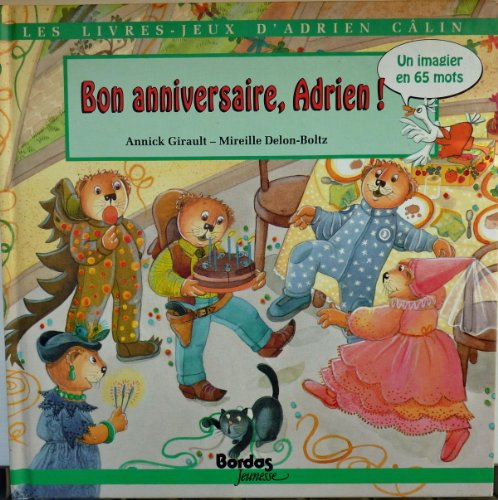 Bon anniversaire, Adrien !