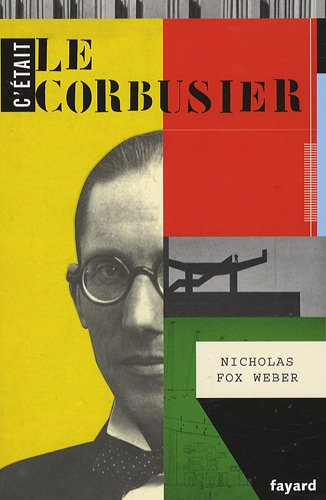 C'était Le Corbusier