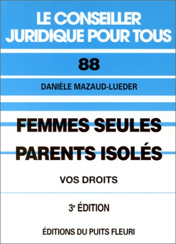 Femmes seules, parents isolés : leurs droits