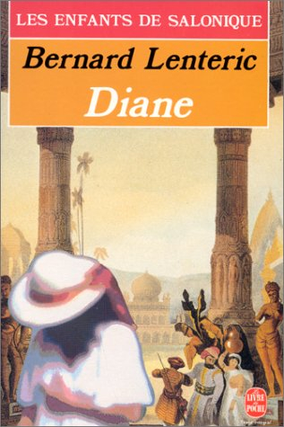 Les Enfants de Salonique. Vol. 3. Diane