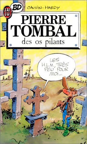 Pierre Tombal. Vol. 4. Des os pilants