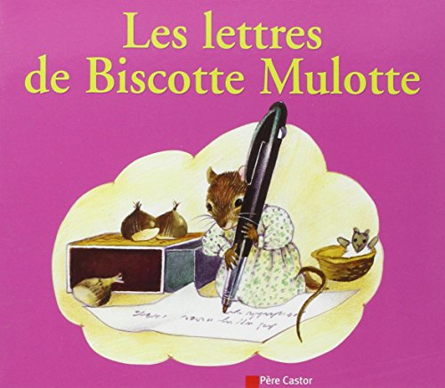 Les lettres de Biscotte Mulotte