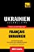 Vocabulaire français-ukrainien pour l'autoformation. 9000 mots