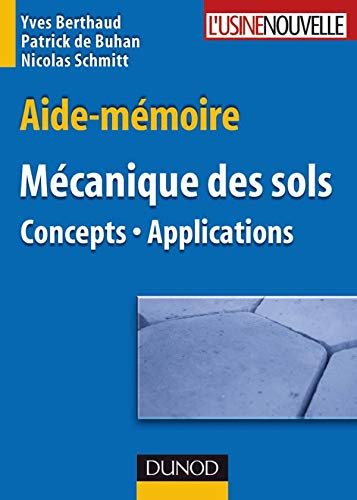 Mécanique des sols : concepts, applications : aide-mémoire