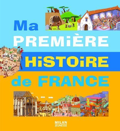 Ma première histoire de France