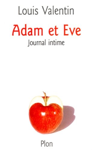 Adam et Eve : journal intime