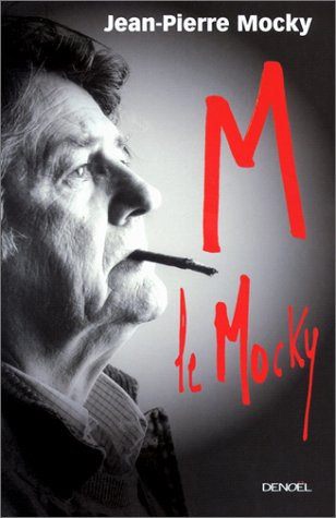 M le Mocky : mémoires d'outre-monde