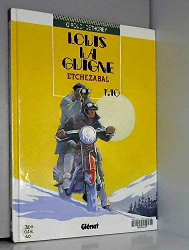 louis la guigne, tome 10 : etchezabal