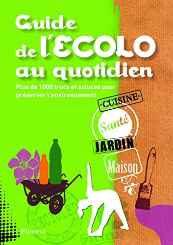 Guide de l'écolo au quotidien