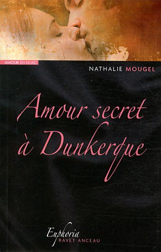 Amour secret à Dunkerque