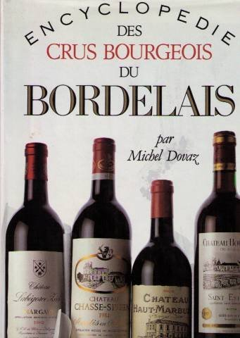encyclopédie des crus bourgeois du bordelais