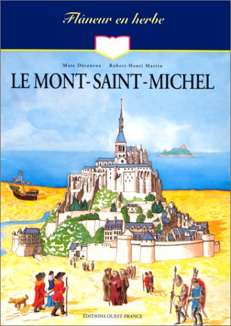 Le Mont-Saint-Michel : flâneur en herbe