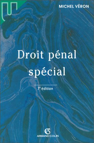 DROIT PENAL SPECIAL. 7ème édition mise à jour