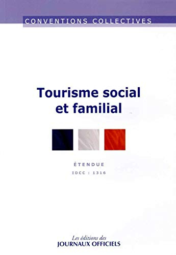 Tourisme social et familial : étendue : IDCC 1316