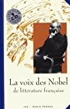 La Voix des Nobel De Litterature Francaise