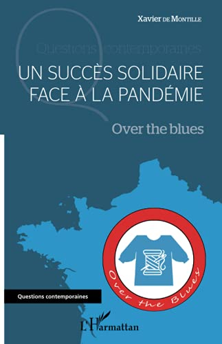 Un succès solidaire face à la pandémie : Over the blues