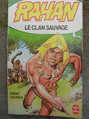 Le clan sauvage : Rahan