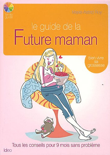 Le guide de la future maman