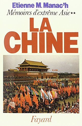 Mémoires d'Extrême-Asie. Vol. 2. La Chine