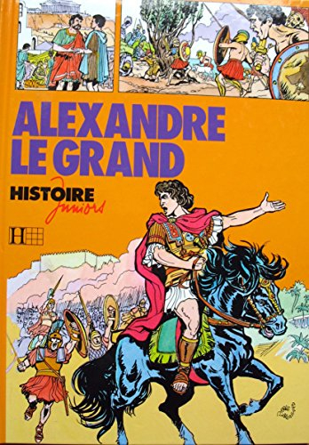 alexandre le grand (histoire juniors)