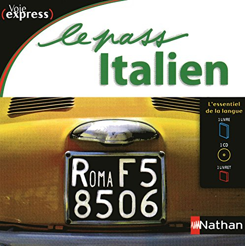 Le pass italien : l'essentiel de la langue : 1 livre + 1 CD + 1 livret
