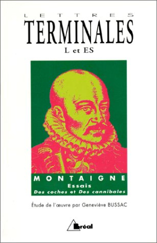 Essais (I, 31 et III, 6) de Montaigne : lettres terminales L et ES