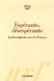Espéranto, desespéranto : la francophonie sans les Français