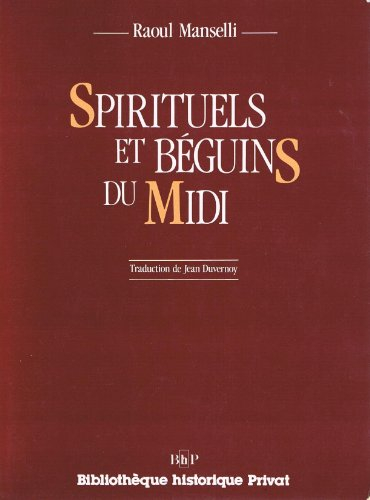 Spirituels et béguins du Midi
