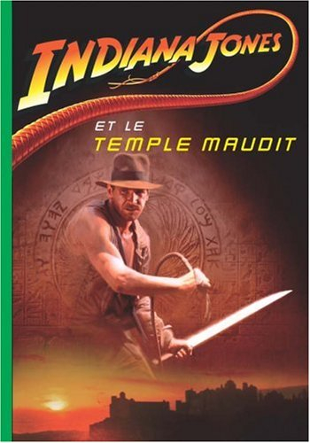 Indiana Jones. Vol. 2. Indiana Jones et le temple maudit