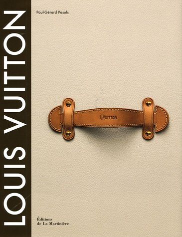 Louis Vuitton, la naissance du luxe moderne