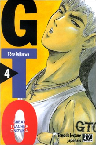 GTO (Great teacher Onizuka). Vol. 4
