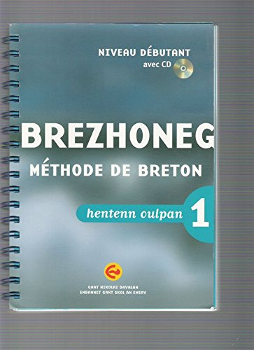 Brezhoneg : méthode Oulpan. Vol. 1. Niveau débutant, première année