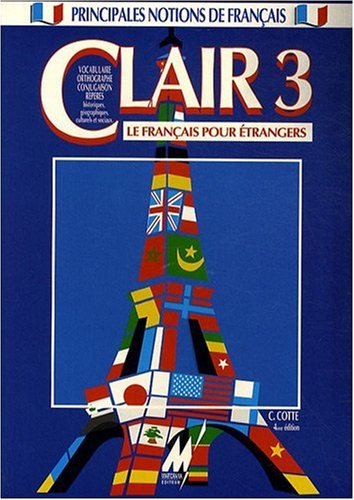 Clair 3, le français pour les étrangers : principales notions de français