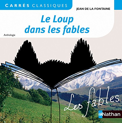 Le loup dans les fables : anthologie