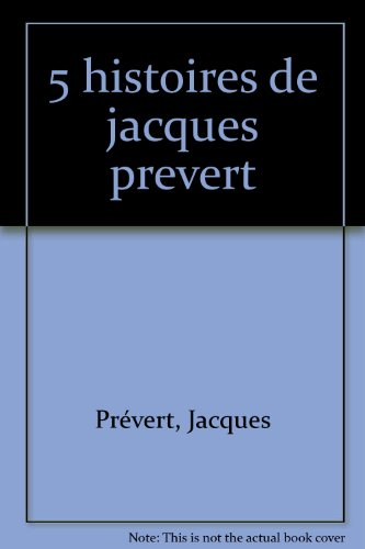 5 histoires de Jacques Prévert