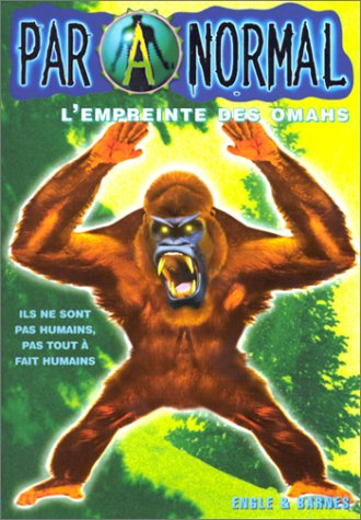 Paranormal. Vol. 9. L'empreinte des Omahs